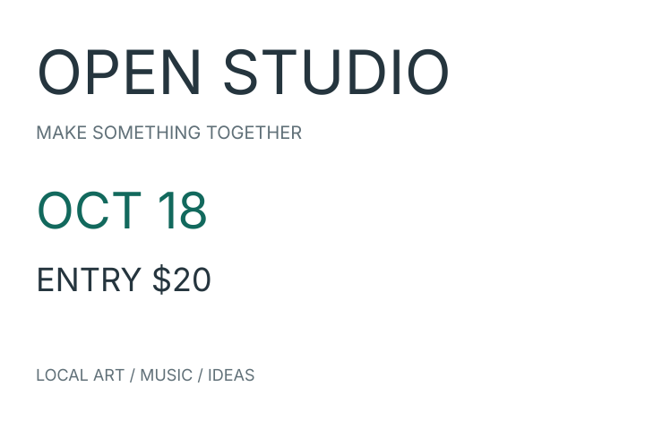 Original PSD poster: Open Studio, Oct 18, entry $20